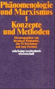 Cover of: Phänomenologie und Marxismus by hrsg. von Bernhard Waldenfels, Jan M. Broekman und Ante Pažanin.