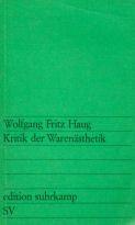 Kritik der Warenästhetik by Wolfgang Fritz Haug