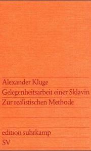 Cover of: Gelegenheitsarbeit einer Sklavin. Zur realistischen Methode.