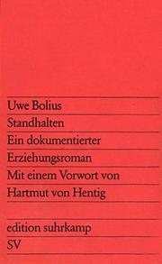 Cover of: Standhalten: e. dokumentierter Erziehungsroman