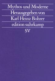 Cover of: Mythos und Moderne by herausgegeben von Karl Heinz Bohrer.