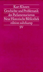 Cover of: Geschichte und Problematik des Parlamentarismus