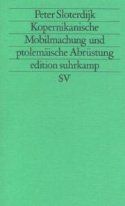 Cover of: Kopernikanische Mobilmachung und ptolemäische Abrüstung: ästhetischer Versuch