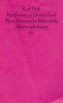 Cover of: Pazifismus in Deutschland by Karl Holl