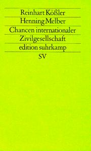 Cover of: Chancen internationaler Zivilgesellschaft by Reinhart Kössler