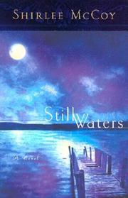 Cover of: Still waters by Shirlee McCoy