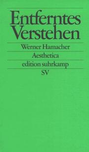 Cover of: Entferntes Verstehen: Studien zu Philosophie und Literatur von Kant bis Celan