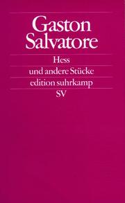 Cover of: Hess und andere Stücke by Gaston Salvatore