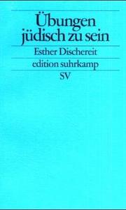 Cover of: Übungen jüdisch zu sein by Esther Dischereit