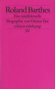 Cover of: Roland Barthes: eine intellektuelle Biographie