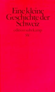 Cover of: Eine kleine Geschichte der Schweiz by von Manfred Hettling ... [et al.].