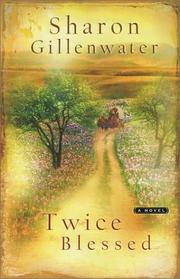 Cover of: Twice blessed | Sharon Gillenwater