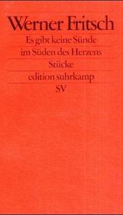 Cover of: Es gibt keine Sünde im Süden des Herzens: Stücke