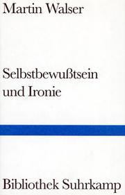 Cover of: Selbstbewußtsein und Ironie. Frankfurter Vorlesungen. by Martin Walser