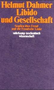 Cover of: Libido und Gesellschaft: Studien über Freud und die Freudsche Linke