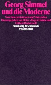 Cover of: Georg Simmel und die Moderne: neue Interpretationen und Materialien