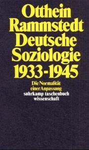 Cover of: Deutsche Soziologie, 1933-1945 by Otthein Rammstedt