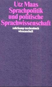 Cover of: Sprachpolitik und politische Sprachwissenschaft: sieben Studien