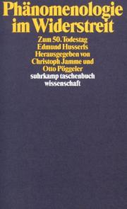 Cover of: Phänomenologie im Widerstreit: zum 50. Todestag Edmund Husserls