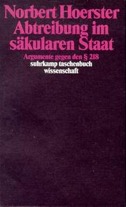 Cover of: Abtreibung im säkularen Staat: Argumente gegen den [Paragraphen] 218