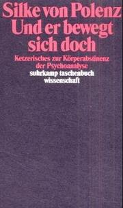 Cover of: Und er bewegt sich doch by Silke von Polenz, Silke von Polenz