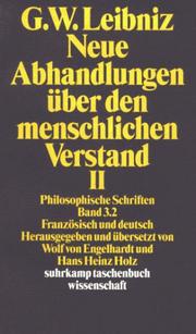 Cover of: Neue Abhandlungen über den menschlichen Verstand. by Gottfried Wilhelm Leibniz, Wolf von Engelhardt, Hans Heinz Holz