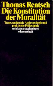 Cover of: Die Konstitution der Moralität.