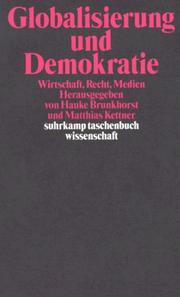 Cover of: Globalisierung und Demokratie: Wirtschaft, Recht, Medien