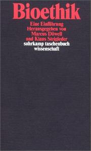 Cover of: Bioethik by herausgegeben von Marcus Düwell und Klaus Steigleder.