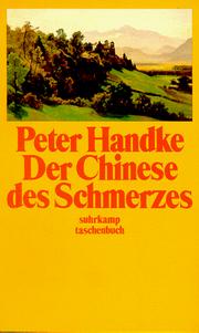 Cover of: Der Chinese des Schmerzes. by Peter Handke