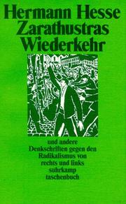 Cover of: Zarathustras Wiederkehr: ein Wort an die deutsche Jugend und andere Denkschriften gegen den Radikalismus von rechts und links