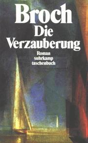 Cover of: Die Verzauberung. by Hermann Broch