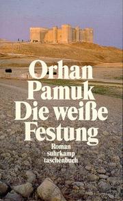 Cover of: Die weiße Festung. by Orhan Pamuk