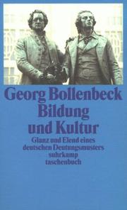 Cover of: Bildung und Kultur. Glanz und Elend eines deutschen Deutungsmusters.