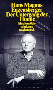 Cover of: Der Untergang Der Titanic by Hans Magnus Enzensberger