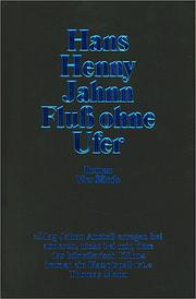 Cover of: Fluß ohne Ufer. 3 Bde, in 4 Tl.-Bdn