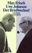 Cover of: Der Briefwechsel by Max Frisch, Uwe Johnson