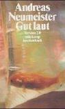 Cover of: Gut laut by Andreas Neumeister