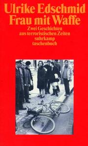 Cover of: Frau mit Waffe. Zwei Geschichten aus terroristischen Zeiten.
