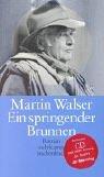 Ein springender Brunnen by Martin Walser