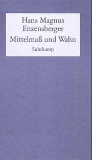 Cover of: Mittelmass und Wahn by Hans Magnus Enzensberger