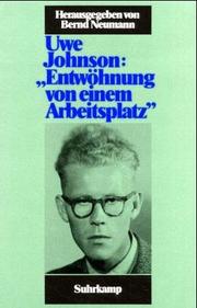 Cover of: Entwöhnung von einem Arbeitsplatz by Uwe Johnson