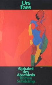 Cover of: Alphabet des Abschieds: Roman