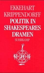 Cover of: Politik in Shakespearean Dramen | Ekkehart Krippendorff