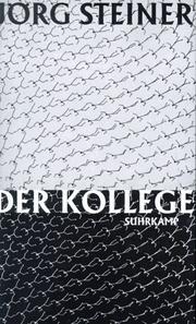 Cover of: Der Kollege by Jorg Steiner