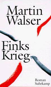 Finks Krieg by Martin Walser