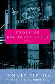 Crossing Brooklyn Ferry by Jennie Fields