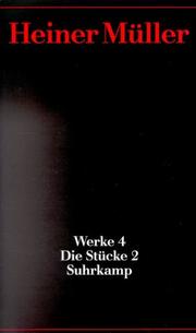 Cover of: Die Stucke by Heiner Muller, Heiner Muller