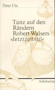 Cover of: Tanz auf den Rändern: Robert Walsers "Jetztzeitstil"