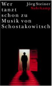 Cover of: Wer tanzt schon zu Musik von Schostakowitsch